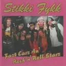 CD - Stikki Fykk - Fazt Carz An' Rock 'n' Roll Starz