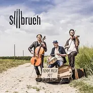 Stilbruch - Nimm Mich Mit (Deluxe Edition)