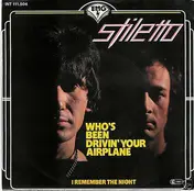 Stiletto - Who's Been Driving Your Airplane