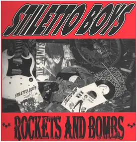 Stiletto Boys - Rockets and Bombs