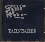 Tarnfarbe - Still War