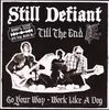 7inch Vinyl Single - Still Defiant - Till The End - Numbered