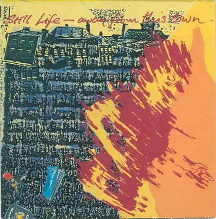 Still Life - Away From This Town