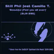 Still Phil Featuring Camilla T. - Beautiful (Feel You All Over)