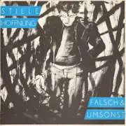 LP - Stille Hoffnung - Falsch & Umsonst