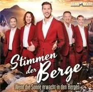 Stimmen Der Berge - Wenn Die Sonne Erwacht In Den Bergen
