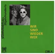 CD - Stimmen des 20. Jahrhunderts - Wir sind wieder wer