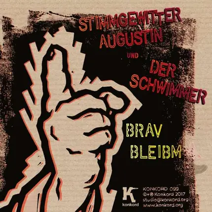 Stimmgewitter Augustin/Der Schwimmer - Lili/Brav Bleibm