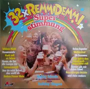 LP - Stimmungsorchester Bobby Schmitz Und Die Lustigen Stammtischbrüder , Die Holiday-Singers - 32 X Remmidemmi (Superstimmung)
