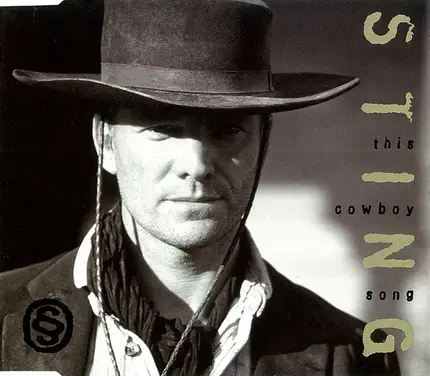 Sting - This Cowboy Song