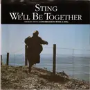 7inch Vinyl Single - Sting - We'll Be Together - Presswell