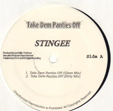Stingee - Take Dem Panties Off