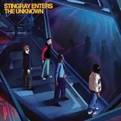 Stingray Enters The Unknown Sadist