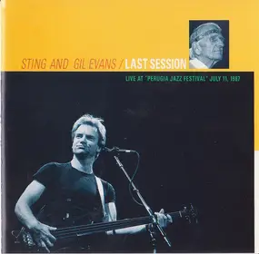 Sting - Last Session - Live At "Perugia Jazz Festival" July 11, 1987