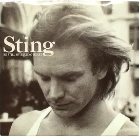 Sting - Be Still My Beating Heart