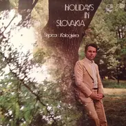 Stipica Kalogjera - Holidays In Slovakia