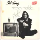 7inch Vinyl Single - Stirling - Money, Marbles And Chalk