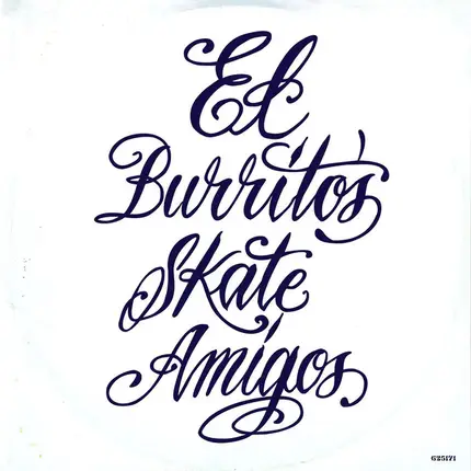 Struggle For Pride / BREAKfAST - El Burrito's Skate Amigos