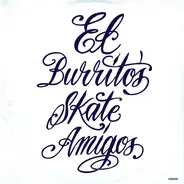 Struggle For Pride / BREAKfAST - El Burrito's Skate Amigos