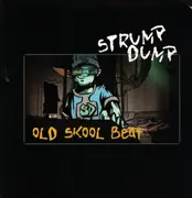 12inch Vinyl Single - Strump Dump - Old Skool Beat