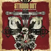 Strung Out - Agents of the Underground