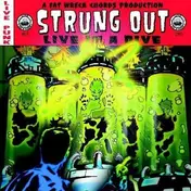 Strung Out - Live in a Dive