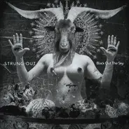 Strung Out - Black Out The Sky