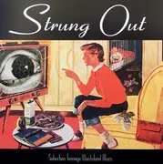 LP - Strung Out - Suburban Teenage Wasteland Blues