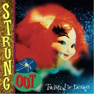 Strung Out - Twisted by Design