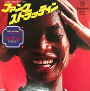 7inch Vinyl Single - Strutt - Time Moves On = ファンク・ストラッティン