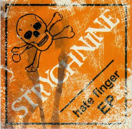 Strychnine - Hate Finger EP