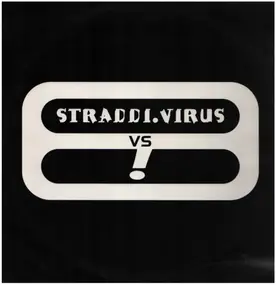 Straddi.Virus - Straddi.Virus Vs !