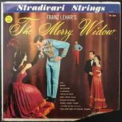 The Stradivari Strings - Franz Lehar's 'The Merry Widow'