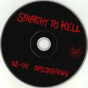 CD - Straight To Hell - '02-'04 Discography