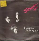 Straight Up - I Was Made For Loving You