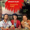 7inch Vinyl Single - Straight Flush - Dancing In The Sunlight / Lucky In Love