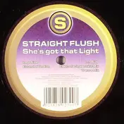 Straight Flush - She's Got That Light