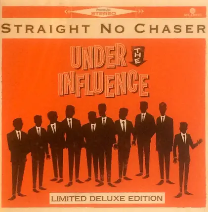 Straight No Chaser - Under the Influence
