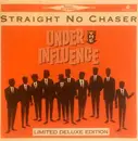 CD - Straight No Chaser - Under The Influence
