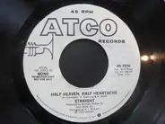 Straight - Half Heaven, Half Heartache