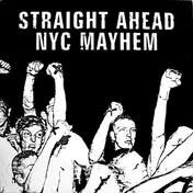 Straight Ahead - Straight Ahead / NYC Mayhem