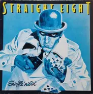 Straight Eight - Shuffle'N'Cut