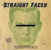 LP - Straight Faced - Conditioned