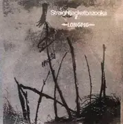 LP - Straightjacketbazooka - Long Pig