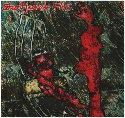 Straitjacket Fits - Hail