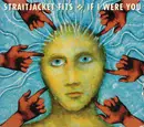 CD Single - Straitjacket Fits - If I Were You - Digipak