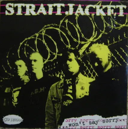 Straitjacket / Shock Nagasaki - Won't Say Sorry / Palisades & Renegades