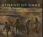 CD - Strand Of Oaks - Leave Ruin - Digipak