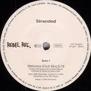 12inch Vinyl Single - Stranded - Welcome / Eagle / Keep On Rollin'