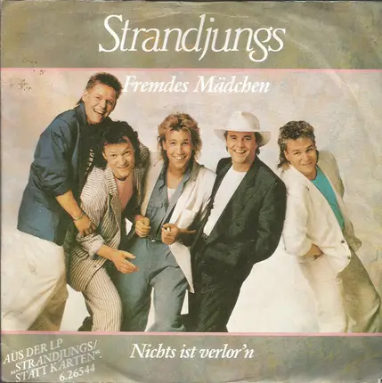 Strandjungs - Fremdes Mädchen / Nichts Ist Verlor'n